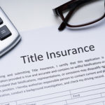 What Is Title Insurance? | Definition & Why You Need It (Full Guide)